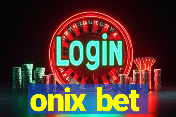 onix bet